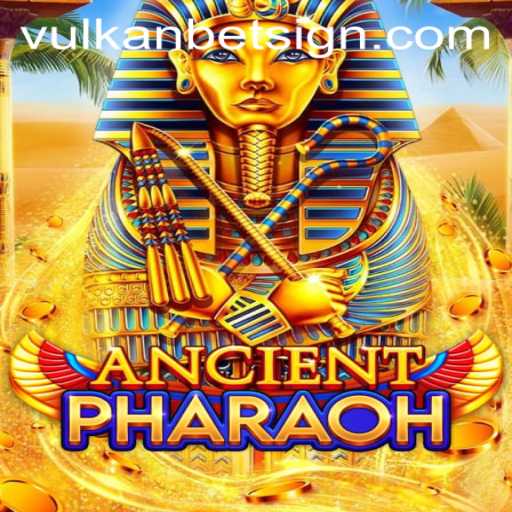 Experience the Thrills of AncientPharaoh with Vulkan Bet