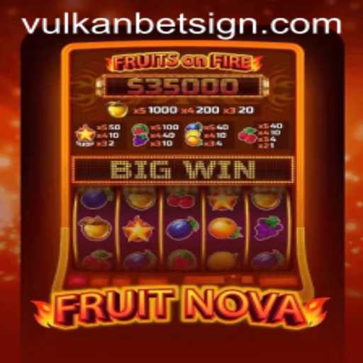 Exploring FruitNova: An Engaging Gaming Experience with Vulkan Bet