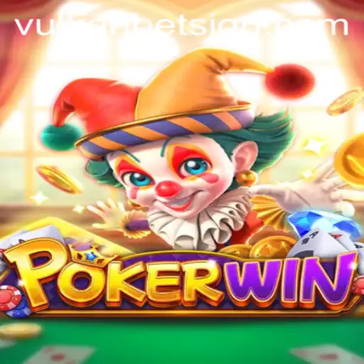 Exploring POKERWIN: A Comprehensive Guide with Vulkan Bet Strategy