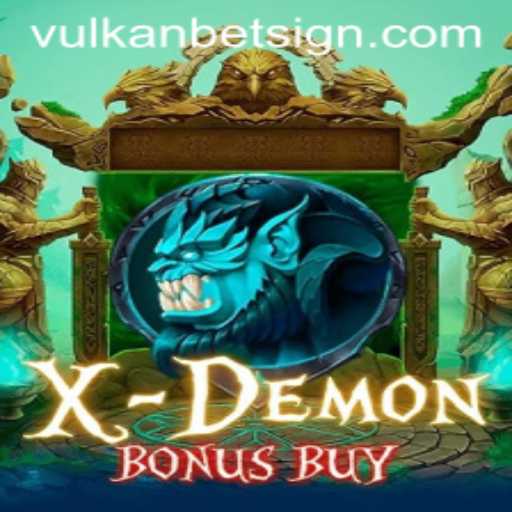Exploring the Exciting World of XDemonBonusBuy in Vulkan Bet